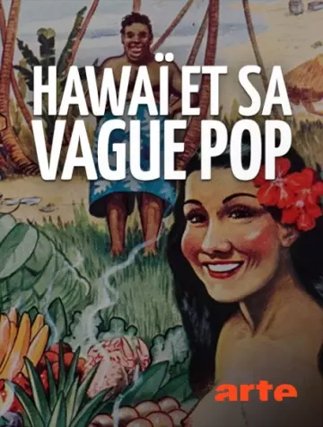 HAWAÏ ET SA VAGUE POP