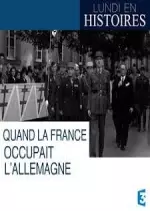 Quand la France occupait l’Allemagne