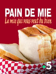 Pain de mie, la mie qui vous veut du bien