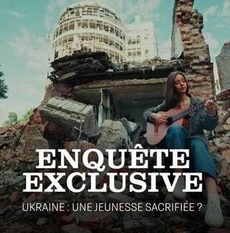 Enquête Exclusive - Ukraine - Une Jeunesse Sacrifiée