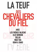 La teuf des Chevaliers du fiel