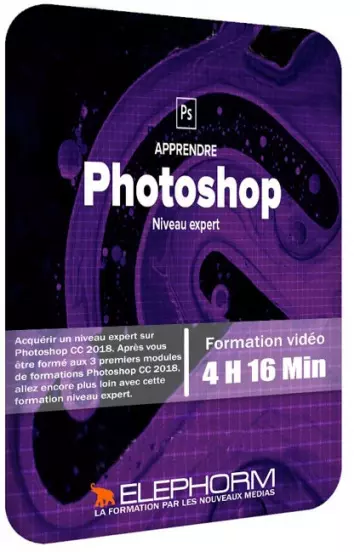 Apprendre Photoshop CC 2018 : Niveau expert  [Tutoriels]