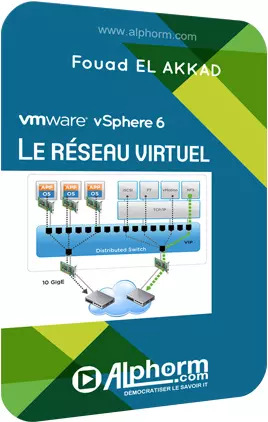 [Alphorm] VMware vSphere 6 (4-6) Connaitre le secret du réseau virtuel [Tutoriels]