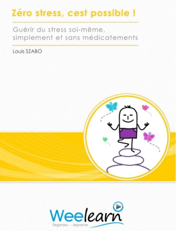 WEELEARN.ZÉRO STRESS, C'EST POSSIBLE! [Tutoriels]