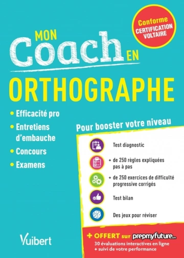 Mon coach en Orthographe  Conforme à la Certification Voltaire  [Livres]