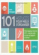 101 Astuces pour mieux s'organiser  [Livres]