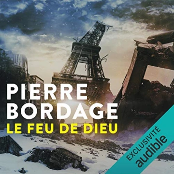 PIERRE BORDAGE - LE FEU DE DIEU  [AudioBooks]