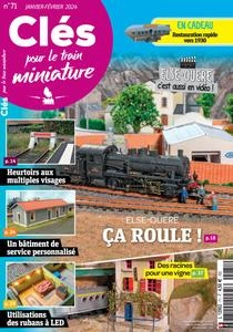 Clés pour le train miniature N.71 - Janvier-Février 2024  [Magazines]