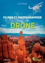 Filmer Et Photographier Avec Un Drone  [Livres]