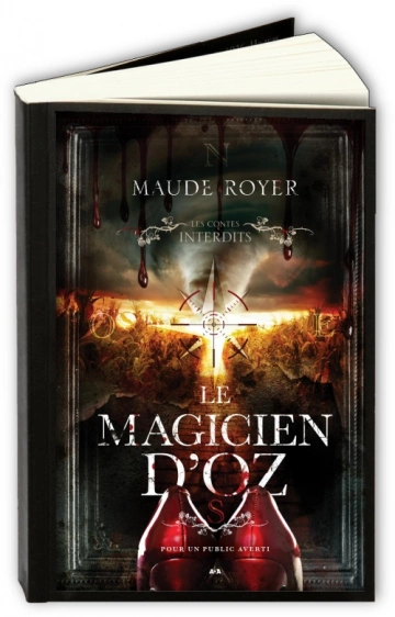 Les contes interdits - Le magicien d'Oz  Maude Royer  [Livres]