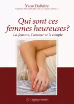 Qui sont ces femmes heureuses? – Yvon Dallaire  [Livres]