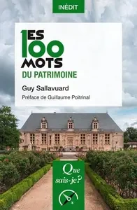 Les 100 mots du patrimoine  [Livres]