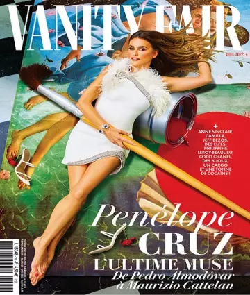 Vanity Fair N°99 – Avril 2022  [Magazines]