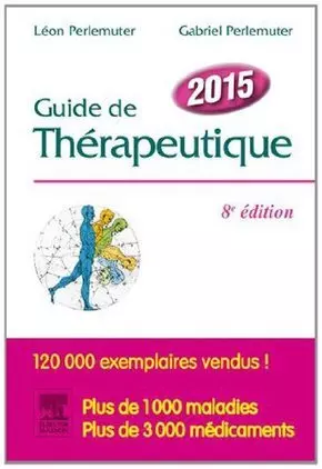 GUIDE THÉRAPEUTIQUE 2015  [Livres]