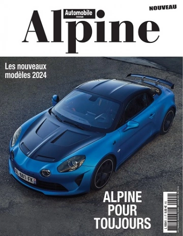 Automobile Revue Alpine N°2 – Septembre-Novembre 2023  [Magazines]