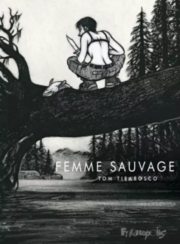 La femme sauvage  [BD]