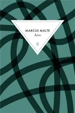 Marcus Malte - Aires  [Livres]