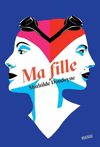 Ma fille Mathilde Dondeyne  [Livres]