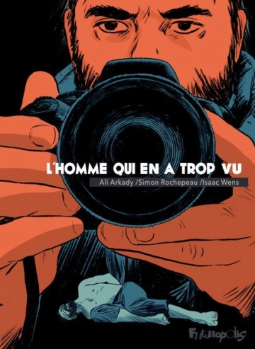 L’homme qui en a trop vu  [BD]