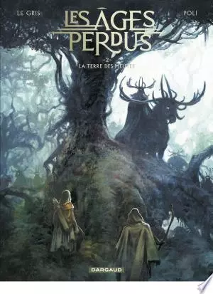 Les Âges perdus  Tome 2 La Terre des Meutes  [BD]