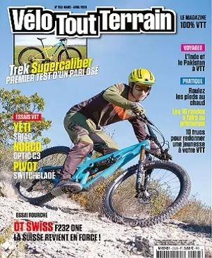 Vélo Tout Terrain N°253 – Mars-Avril 2020  [Magazines]