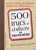 500 trucs et astuces de grand-mère  [Livres]