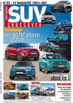 Suv Crossover N°23 – Janvier-Mars 2019  [Magazines]