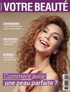 Votre Beauté N.15 - Février-Mars-Avril 2025  [Magazines]