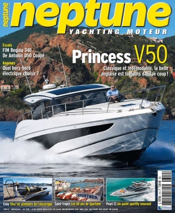 Neptune Yachting Moteur N°319 – Juin 2023  [Magazines]