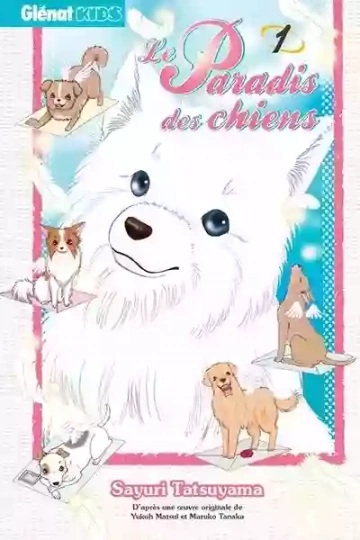 Paradis des chiens (Le) (01-11)  [Mangas]