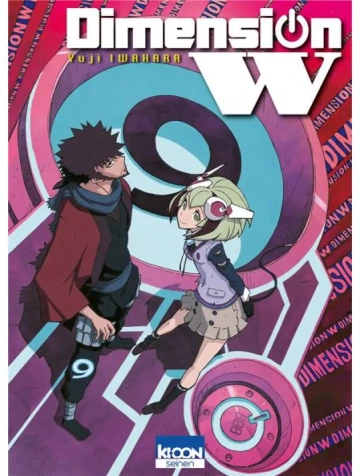 DIMENSION-W TOME 09  [Mangas]