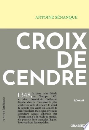 Croix de cendre Antoine Sénanque  [Livres]