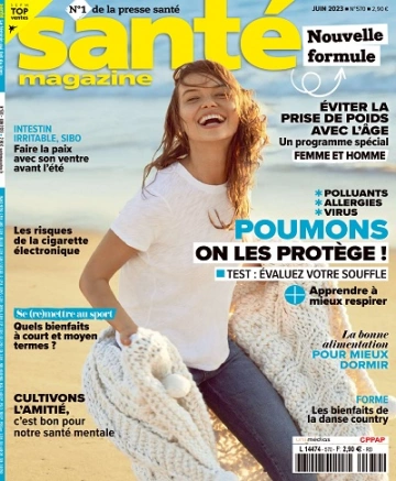 Santé Magazine N°570 – Juin 2023  [Magazines]