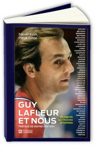 Guy Lafleur et nous  Pierre Gince, Steven Finn  [Livres]