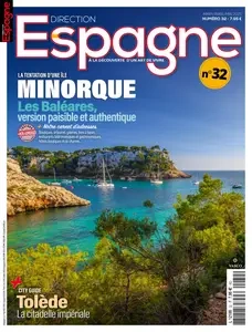 Direction Espagne N.32 - Mars-Avril-Mai 2025 [Magazines]