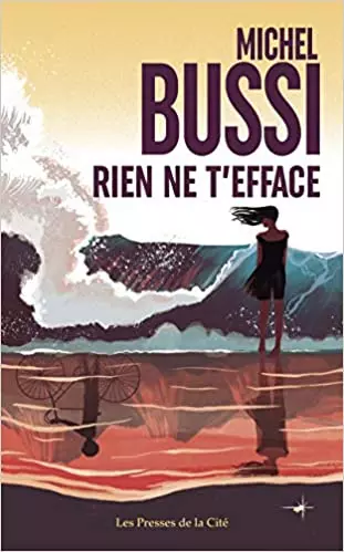 MICHEL BUSSI - RIEN NE T'EFFACE  [Livres]