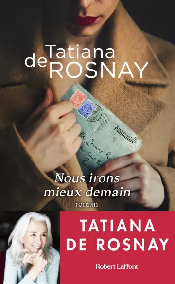 Nous irons mieux demain - Tatiana de Rosnay  [Livres]