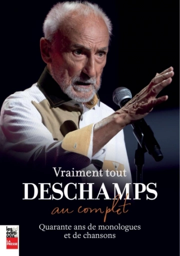 Vraiment tout Deschamps au complet  Yvon Deschamps  [Livres]