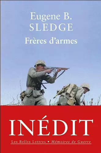 FRÈRES D'ARMES • EUGENE B. SLEDGE  [Livres]