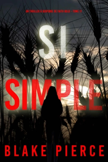 Si simple  Blake Pierce  [Livres]