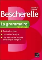 Bescherelle La grammaire pour tous  [Livres]