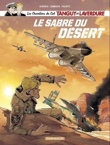 TANGUY ET LAVERDURE (BUENDIA/PHILIPPE) T32 LE SABRE DU DÉSERT  [BD]