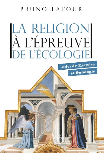 La religion à l'épreuve de l'écologie  [Livres]