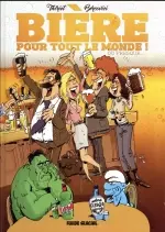 Biere pour tout le monde (Ou presque)  [BD]