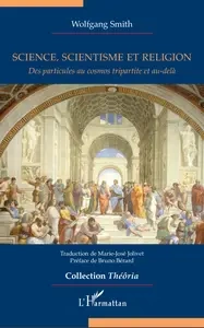 Science, scientisme et religion  [Livres]