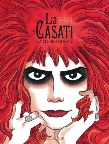 La Casati  La muse égoïste  [BD]