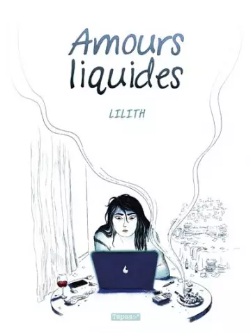 Amours Liquides  [BD]