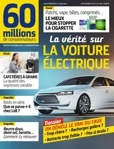 60 Millions de Consommateurs - Septembre 2024  [Magazines]