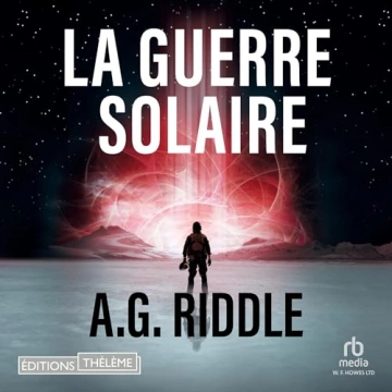 Winter World 2 - La Guerre solaire A.G. Riddle  [AudioBooks]