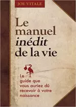 JOE VITALE - LE MANUEL INÉDIT DE LA VIE  [AudioBooks]